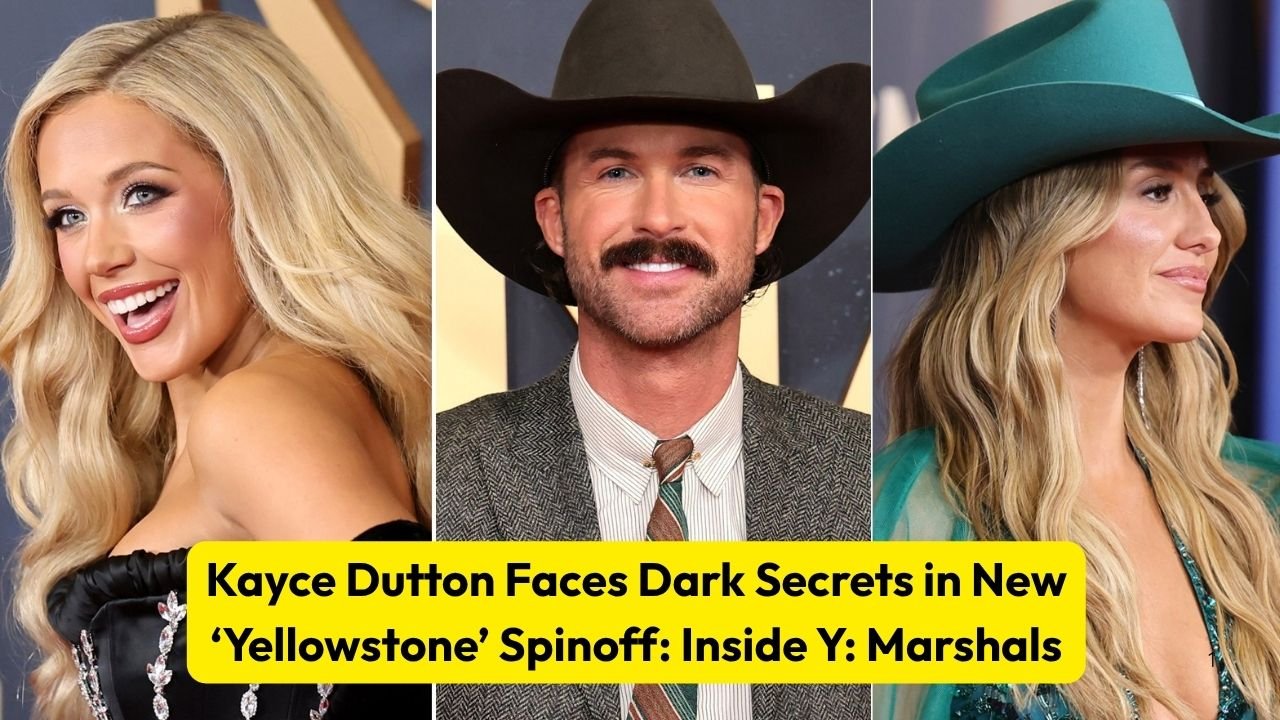 Kayce Dutton Faces Dark Secrets in New ‘Yellowstone’ Spinoff: Inside Y: Marshals